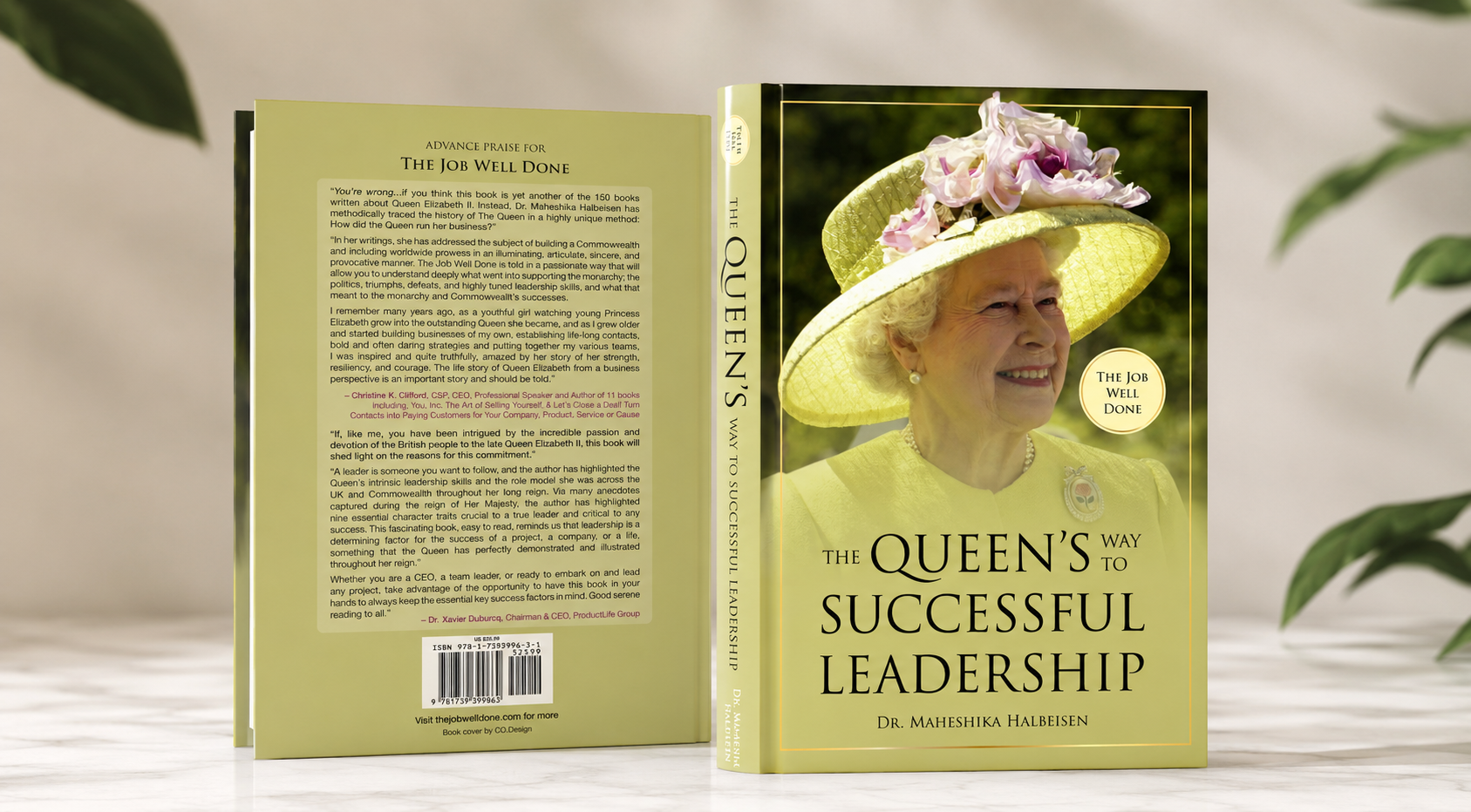 The Job Well Done: The Queen's Way to Successful Leadership